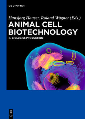 Wagner / Hauser |  Animal Cell Biotechnology | Buch |  Sack Fachmedien
