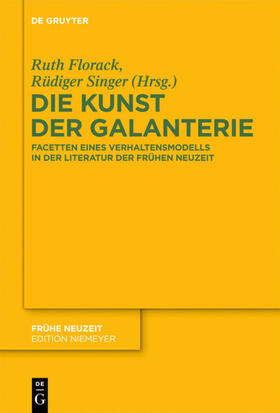 Florack / Singer |  Die Kunst der Galanterie | eBook | Sack Fachmedien