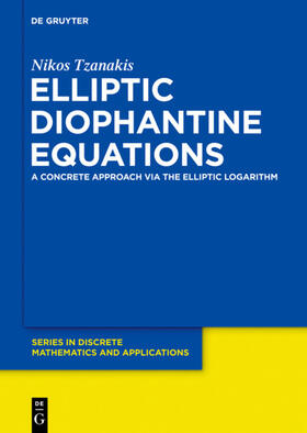 Tzanakis |  Elliptic Diophantine Equations | Buch |  Sack Fachmedien
