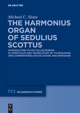 Sloan |  The Harmonious Organ of Sedulius Scottus | Buch |  Sack Fachmedien