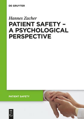 Zacher |  Patient Safety - A Psychological Perspective | Buch |  Sack Fachmedien