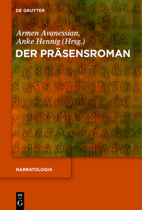 Avanessian / Hennig |  Der Präsensroman | eBook | Sack Fachmedien