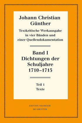 Bölhoff / Günther |  Dichtungen der Schuljahre 1710–1715 | Buch |  Sack Fachmedien