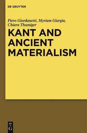 Giordanetti / Giargia / Thumiger |  Kant and Ancient Materialism | Buch |  Sack Fachmedien