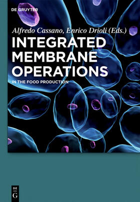 Cassano / Drioli |  Integrated Membrane Operations | Buch |  Sack Fachmedien