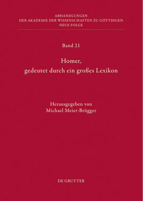 Meier-Brügger |  Homer, gedeutet durch ein großes Lexikon | Buch |  Sack Fachmedien