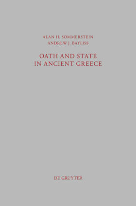 Sommerstein / Bayliss |  Oath and State in Ancient Greece | eBook | Sack Fachmedien