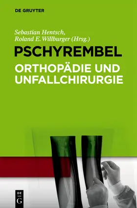 Hentsch / Willburger |  Pschyrembel Orthopädie und Unfallchirurgie | Buch |  Sack Fachmedien