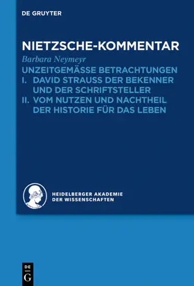 Heidelberger Akademie der Wissenschaften / Neymeyr |  Kommentar zu Nietzsches "Unzeitgemässen Betrachtungen" | eBook | Sack Fachmedien