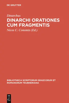 Dinarchus / Conomis |  Dinarchi orationes cum fragmentis | Buch |  Sack Fachmedien