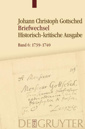 Döring / Menzel / Otto |  Gottsched, J: Briefwechsel 6 | Buch |  Sack Fachmedien