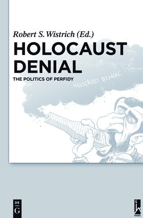 Wistrich |  Holocaust Denial | Buch |  Sack Fachmedien