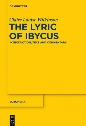 Wilkinson |  The Lyric of Ibycus | Buch |  Sack Fachmedien