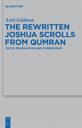 Feldman |  The Rewritten Joshua Scrolls from Qumran | Buch |  Sack Fachmedien