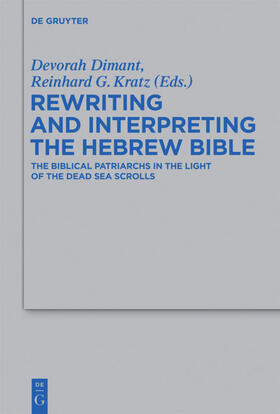 Dimant / Kratz |  Rewriting and Interpreting the Hebrew Bible | eBook | Sack Fachmedien