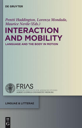 Haddington / Nevile / Mondada |  Interaction and Mobility | Buch |  Sack Fachmedien