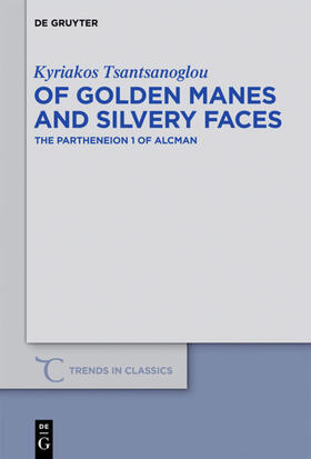 Tsantsanoglou |  Of Golden Manes and Silvery Faces | eBook | Sack Fachmedien