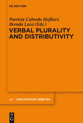 Laca / Cabredo Hofherr |  Verbal Plurality and Distributivity | Buch |  Sack Fachmedien