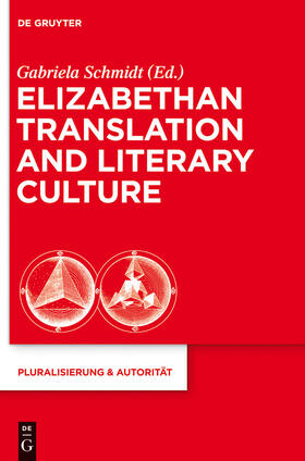 Schmidt |  Elizabethan Translation and Literary Culture | Buch |  Sack Fachmedien