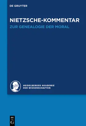 Sommer |  Historischer und kritischer Kommentar zu Friedrich Nietzsches Werken, Band 5.2, Kommentar zu Nietzsches "Zur Genealogie der Moral" | Buch |  Sack Fachmedien