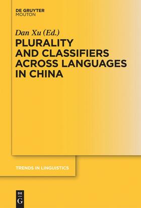 Xu |  Plurality and Classifiers across Languages in China | Buch |  Sack Fachmedien