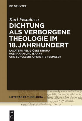Pestalozzi |  Dichtung als verborgene Theologie im 18. Jahrhundert | Buch |  Sack Fachmedien