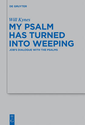 Kynes |  My Psalm Has Turned into Weeping | Buch |  Sack Fachmedien