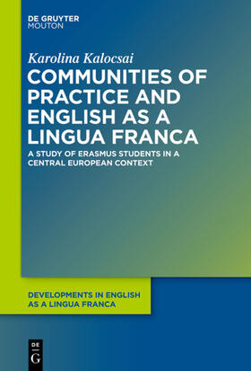 Kalocsai |  Communities of Practice and English as a Lingua Franca | Buch |  Sack Fachmedien