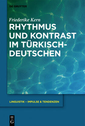 Kern |  Rhythmus und Kontrast im Türkischdeutschen | eBook | Sack Fachmedien