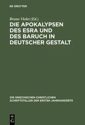 Violet |  Die Apokalypsen des Esra und des Baruch in deutscher Gestalt | Buch |  Sack Fachmedien