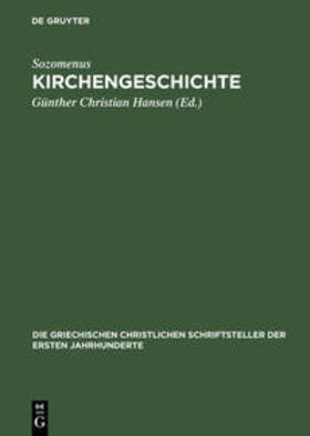 Sozomenus / Hansen |  Kirchengeschichte | Buch |  Sack Fachmedien