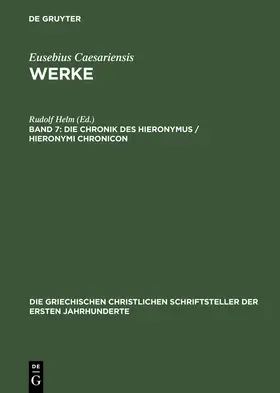 Helm |  Die Chronik des Hieronymus / Hieronymi Chronicon | Buch |  Sack Fachmedien