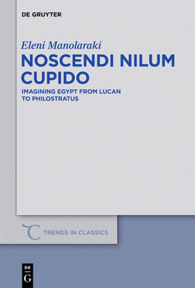 Manolaraki |  Noscendi Nilum Cupido | Buch |  Sack Fachmedien