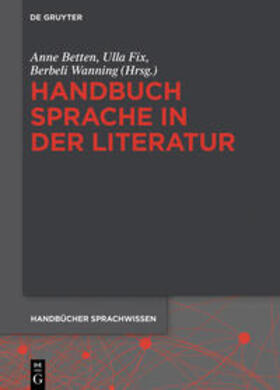 Betten / Fix / Wanning |  Handbuch Sprache in der Literatur | Buch |  Sack Fachmedien