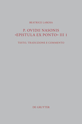 Larosa |  P. Ovidii Nasonis "Epistula ex Ponto" III 1 | Buch |  Sack Fachmedien