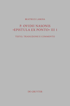 Larosa |  P. Ovidii Nasonis "Epistula ex Ponto" III 1 | eBook | Sack Fachmedien