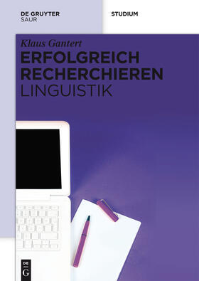 Gantert |  Erfolgreich recherchieren ¿ Linguistik | Buch |  Sack Fachmedien