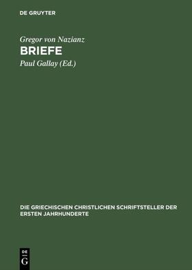 Gregor von Nazianz / Gallay |  Briefe | eBook | Sack Fachmedien