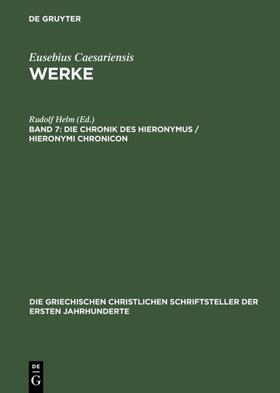 Helm |  Die Chronik des Hieronymus / Hieronymi Chronicon | eBook | Sack Fachmedien