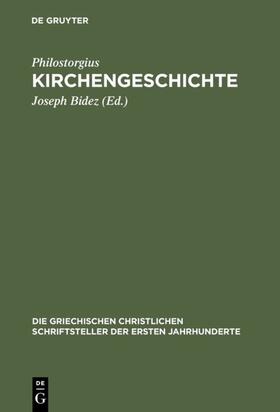 Philostorgius / Bidez / Winkelmann |  Kirchengeschichte | eBook | Sack Fachmedien