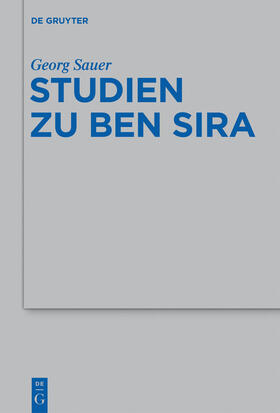 Sauer | Studien zu Ben Sira | Buch | 978-3-11-030032-1 | sack.de