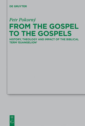 Pokorný |  From the Gospel to the Gospels | Buch |  Sack Fachmedien