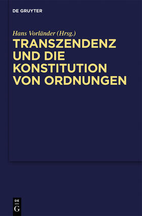 Vorländer |  Transzendenz und die Konstitution von Ordnungen | Buch |  Sack Fachmedien