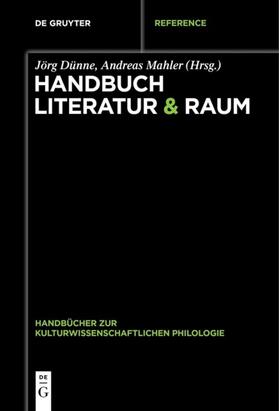 Dünne / Mahler |  Handbuch Literatur & Raum | eBook | Sack Fachmedien