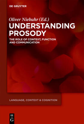 Niebuhr |  Understanding Prosody | eBook | Sack Fachmedien