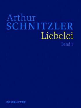 Schnitzler / Braunwarth / Hubmann |  Liebelei | eBook | Sack Fachmedien