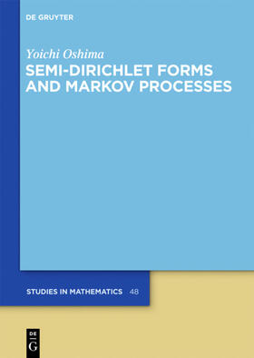 Oshima |  Semi-Dirichlet Forms and Markov Processes | eBook | Sack Fachmedien