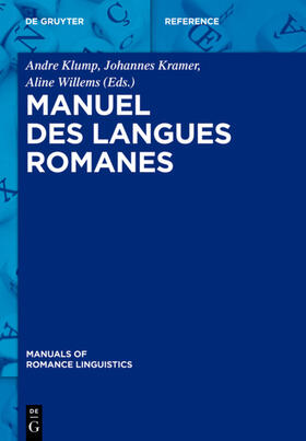 Klump / Willems / Kramer | Manuel des langues romanes | Buch | 978-3-11-030245-5 | sack.de