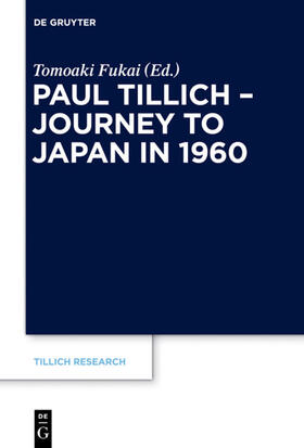 Fukai |  Paul Tillich - Journey to Japan in 1960 | Buch |  Sack Fachmedien