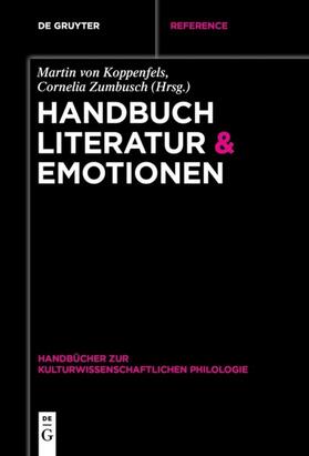 Koppenfels / Zumbusch |  Handbuch Literatur & Emotionen | eBook | Sack Fachmedien